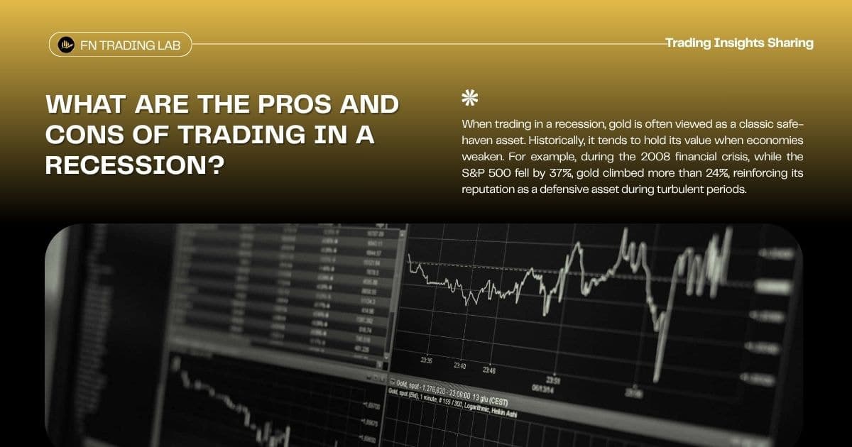 What Are The Pros and Cons of Trading In A Recession?