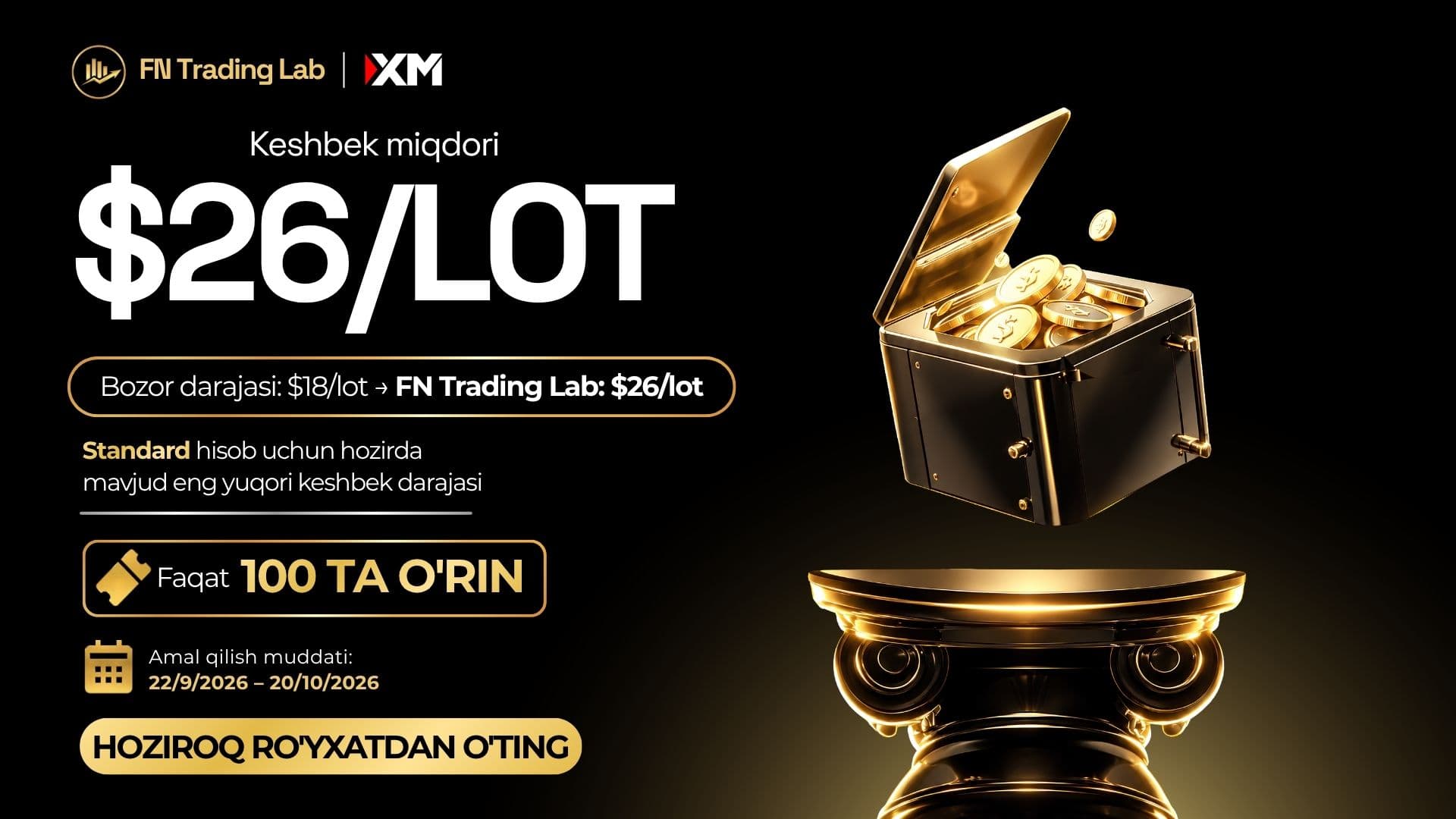 XM lotga $26gacha keshbek — chipta aksiyasi (22-sentabr – 20-oktabr, 2026)