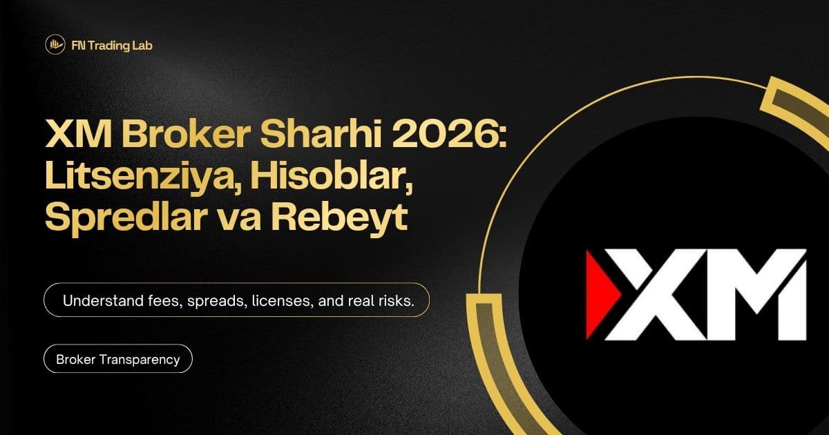 XM Broker Sharhi 2026: Litsenziya, Hisoblar, Spredlar va Rebeyt